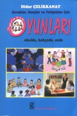 Eğlence Oyunları - Çocuklar, Gençler ve Yetişkinler İçin