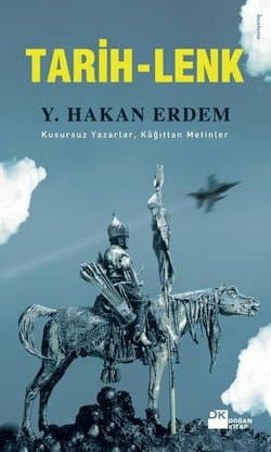 Tarih-Lenk / Kusursuz Yazarlar, Kağıttan Metinler