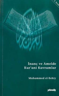 İnanç ve Amelde Kur`anî Kavramlar