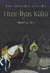Hızır - İlyas Kültü