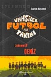 Vahşiler Futbol Takımı 5 - Lokomotif Deniz