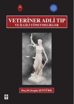 Veteriner Adli Tıp ve İlgili Yönetmelikler