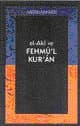 El- Akl ve Fehmü`l Kur`an Akıl ve Kur`an`ın Anlaşılması