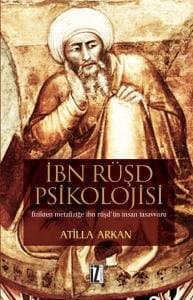 İbn Rüşd Psikolojisi Fizikten Metafiziğe İbn Rüşdün İnsan Tasavvuru