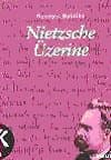 Nietzsche Üzerine