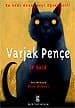 Varjak Pençe / Bu Kedi Dövüşmeyi Öğrenmeli!