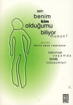 Sen Benim Kim Olduğumu Biliyor musun?