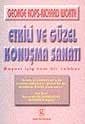 Etkili ve Güzel Konuşma Sanatı
