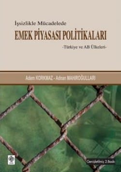 İşsizlikle Mücadelede Emek Piyasası Politikaları
