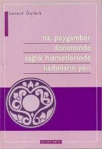Hz. Peygamber Döneminde Sağlık Hiz. Kadının Yeri