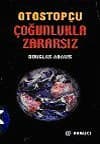 Otostopçu 5 Çoğunlukla Zararsız