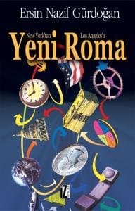 New York`tan Los Angeles`e Yeni Roma