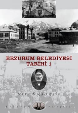 Erzurum Belediyesi Tarihi 1
