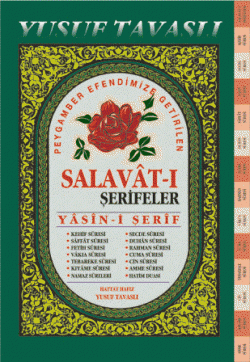 Salavatı Şerifler ve Yasîn-i Şerif