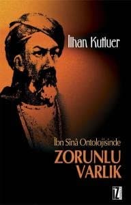 İbn Sînâ Ontolojisinde Zorunlu Varlık