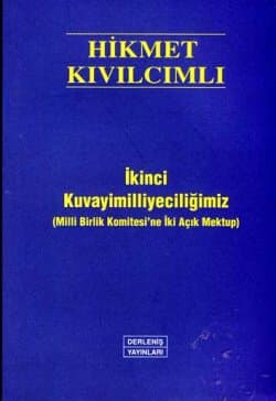 İkinci Kuvayimilliyeciliğimiz