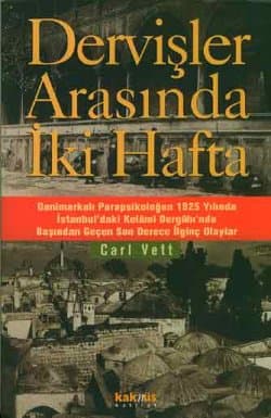 Dervişler Arasında İki Hafta