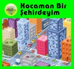 Kocaman Bir Şehirdeyim - Ponpon Resimli Hikayeler 2