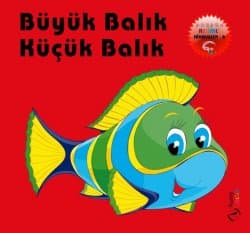 Büyük Balık Küçük Balık - Ponpon Resimli Hikayeler 6
