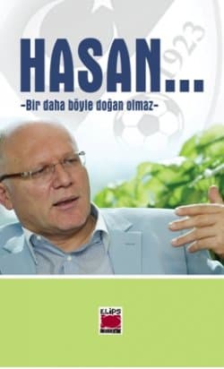 Hasan / Bir Daha Böyle Doğan Olmaz
