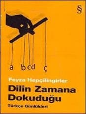 Dilin Zamana Dokuduğu