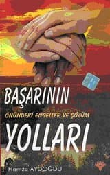 Başarının Önündeki Engeller ve Çözüm Yolları