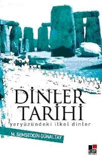 Dinler Tarihi Yeryüzündeki İlkel Dinler