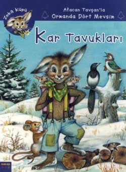 Kar Tavukları - Afacan Tavşan`la Ormanda Dört Mevsim