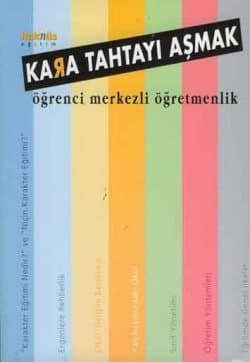 Kara Tahtayı Aşmak / Öğrenci Merkezli Öğretmenlik