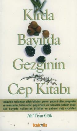 Kırda Bayırda Gezginin Cep Kitabı