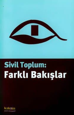 Sivil Toplum: Farklı Bakışlar