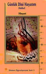 Dinimi Öğreniyorum Seti -3 (Günlük Dini Hayatım - İlmihal)