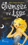 Ölümsüz ve İşsiz (Ölümsüz, #2)