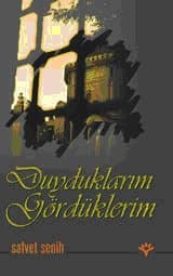 Duyduklarım Gördüklerim