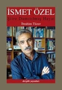 Şiire Damıtılmış Hayat