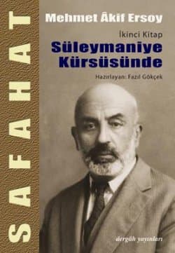 Safahat 2. Kitap Süleymaniye Kürsüsünde