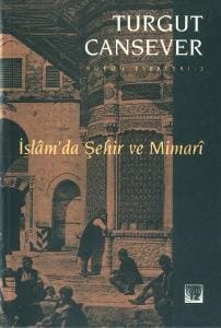 İslâm'da Şehir ve Mimari