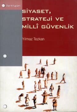 Siyaset, Strateji ve Milli Güvenlik