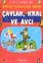 Çaylak, Kral ve Avcı