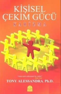 Kişisel Çekim Gücü Karizma (Charısma )