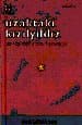 Uzaktaki Kızıl Yıldız - 141-142 Gizli Celse Tutanakları
