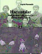 Hacıustalar Akdağmadeni`nden Aridea`ya Bir Mübadele Öyküsü