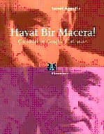 Hayat Bir Macera Çocukluk ve Gençlik Anıları