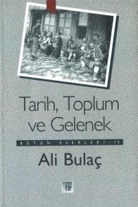 Tarih, Toplum ve Gelenek