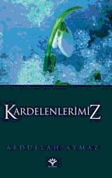 Kardelenlerimiz
