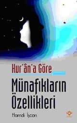 Kur`an`a Göre Münafıkların Özellikleri