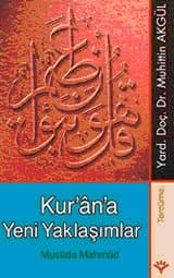 Kur`an`a Yeni Yaklaşımlar