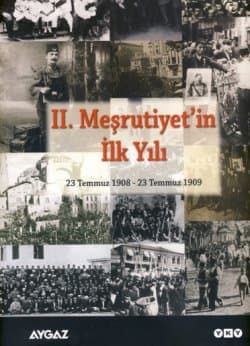 II. Meşrutiyetin İlk Yılı