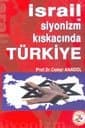 İsrail ve Siyonizm Kıskacında Türkiye