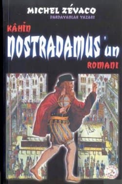 Kahin Nostradamus'un Romanı